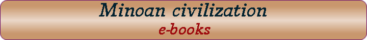 Minoan civilization e-books