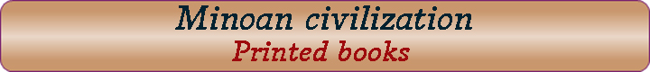 Minoan civilization Printed books
